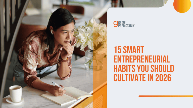 15 Smart Entrepreneurial Habits You Should Cultivate in 2026