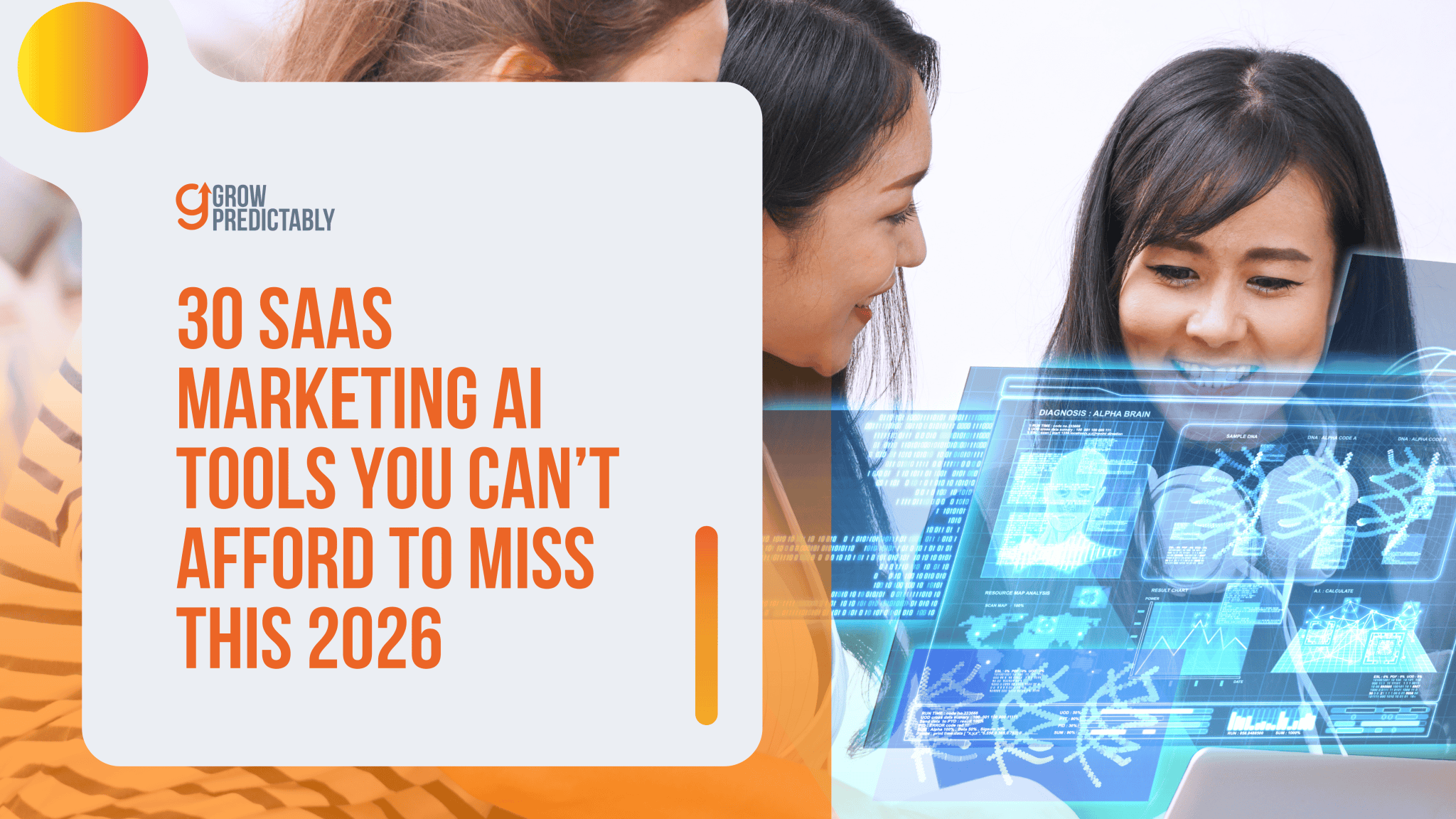 30 SaaS Marketing AI Tools You Can't Afford to Miss this 2026