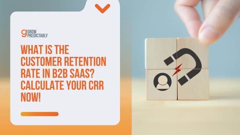 What is Customer Retention Rate in B2B SaaS? Calculate Your CRR Now!