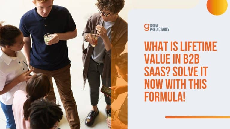 What is Lifetime Value in B2B SaaS? Solve it Now with This Formula!