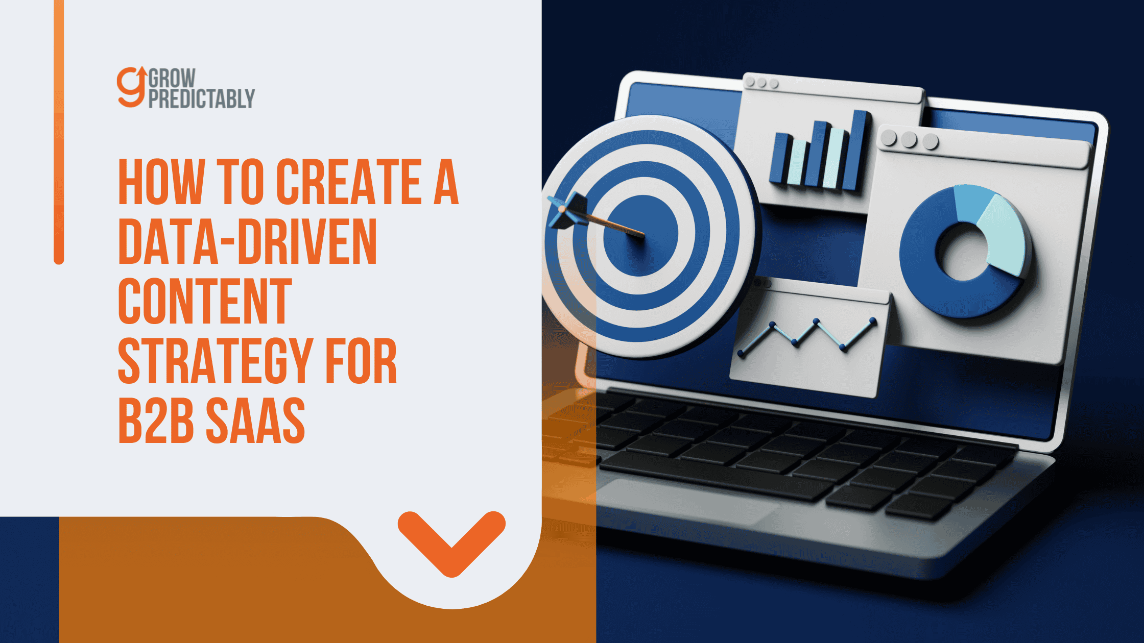 Data-Driven Content Strategy for B2B SaaS