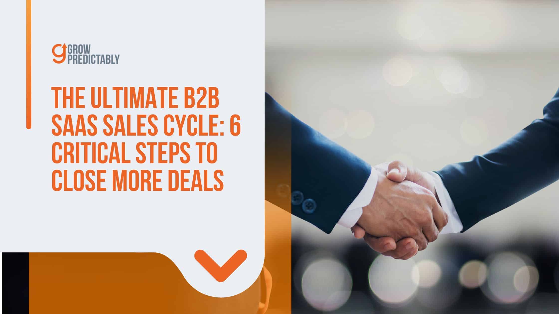 B2B SaaS Sales Cycle