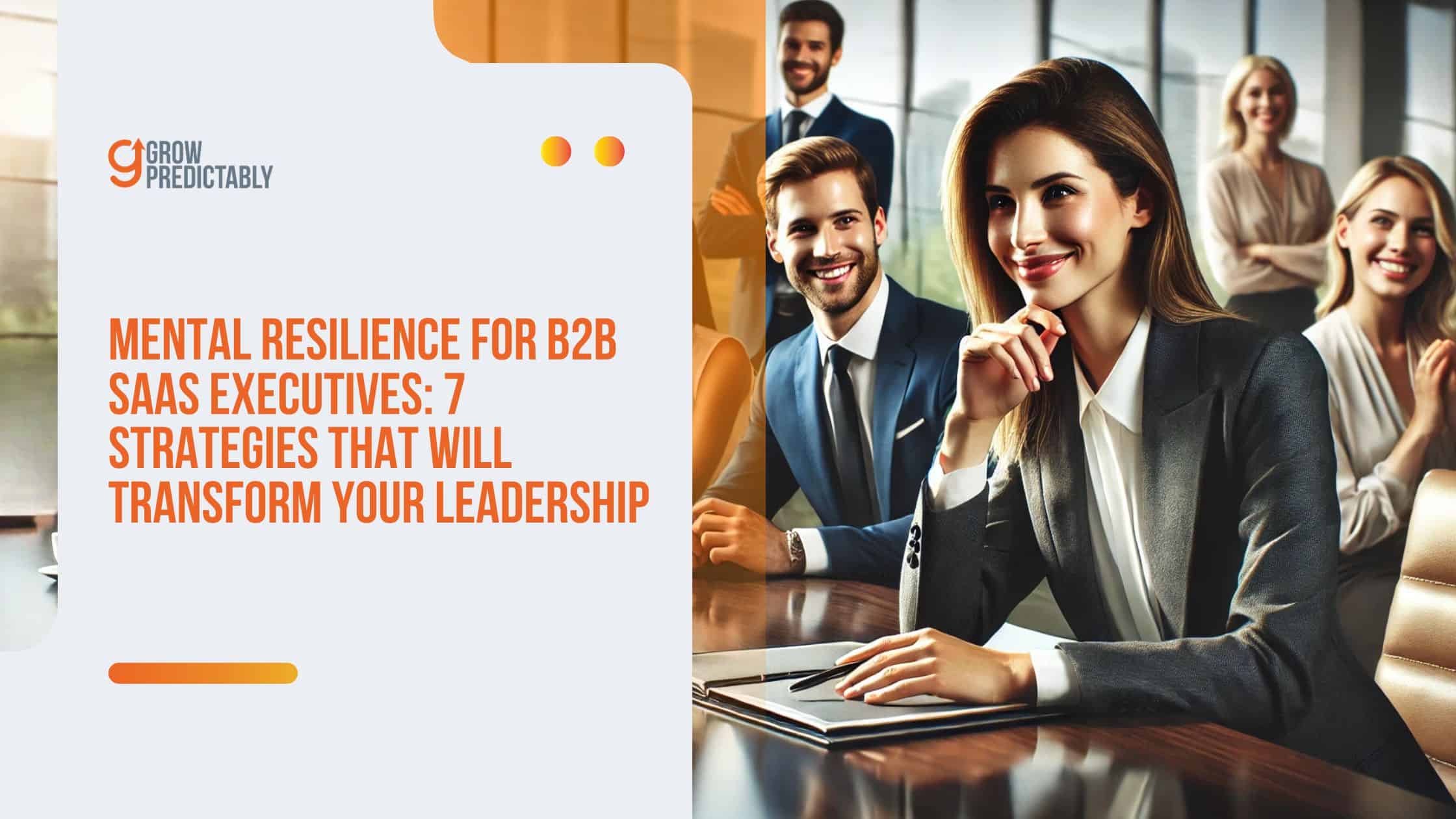 Mental Resilience for B2B SaaS
