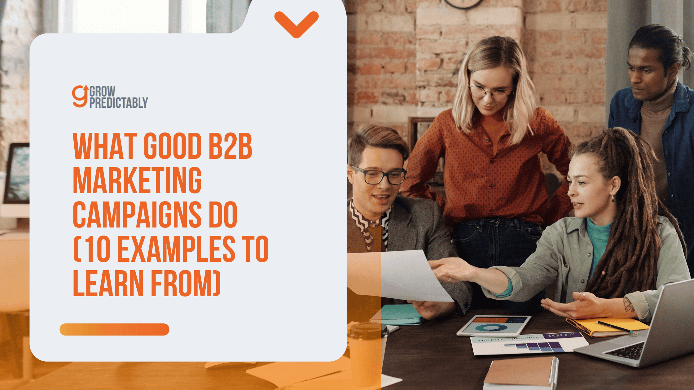good b2b marketing campaigns