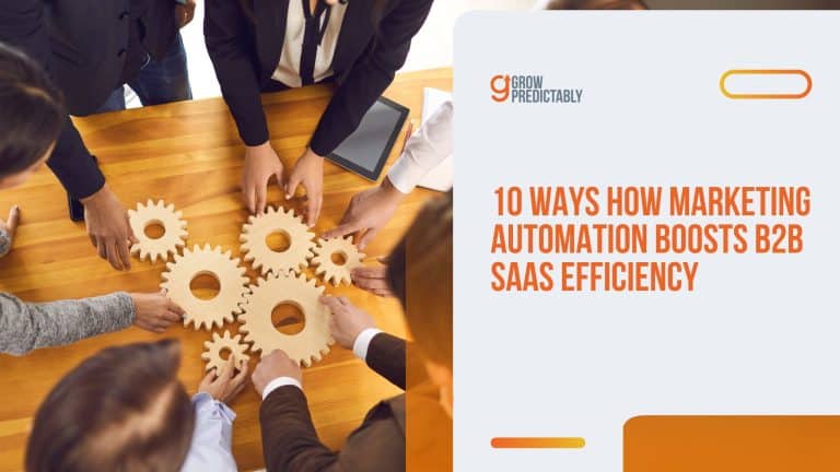 10 Ways How Marketing Automation Boosts B2B SaaS Efficiency