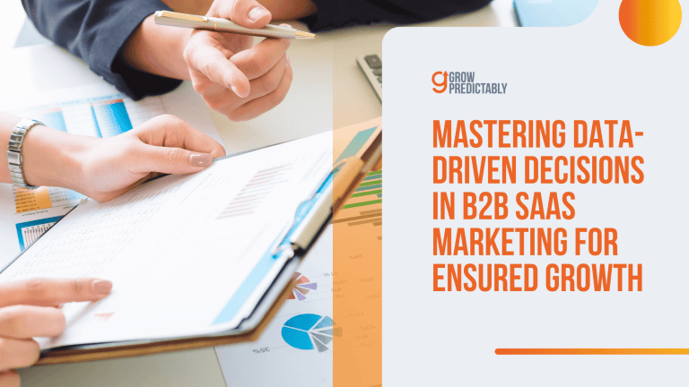 data-driven decisions in b2b saas marketing
