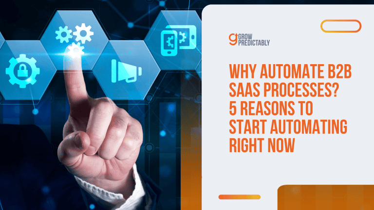 Why Automate B2B SaaS Processes