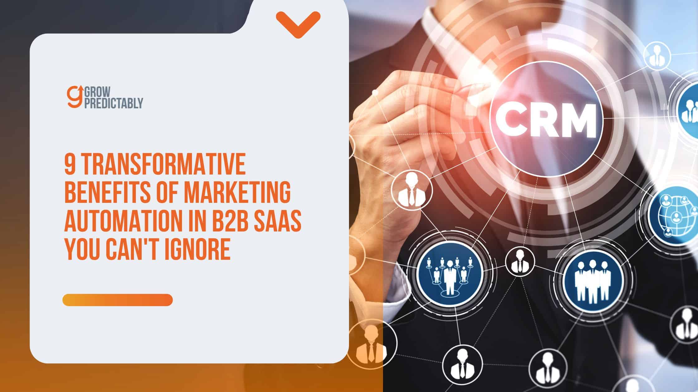 Benefits of Marketing Automation in B2B SaaS