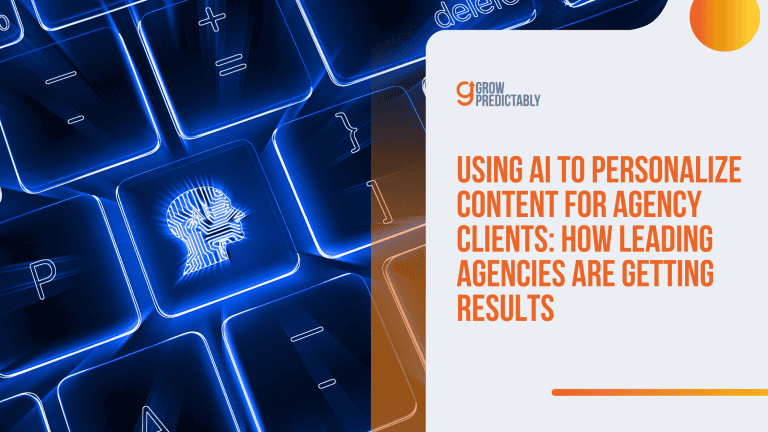 Using AI to Personalize Content for Agency Clients