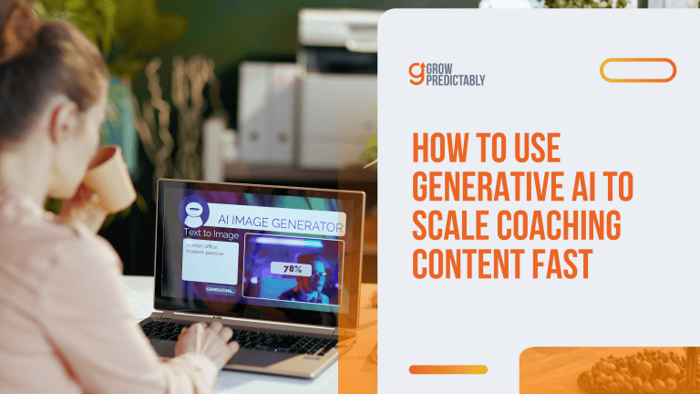 How to Use Generative AI to Scale Coaching Content Fast