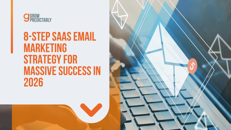 8-Step SaaS Email Marketing Strategy for Massive Success in 2026