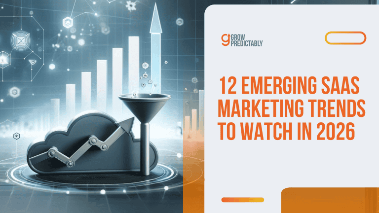 12 Emerging SaaS Marketing Trends to Watch in 2026