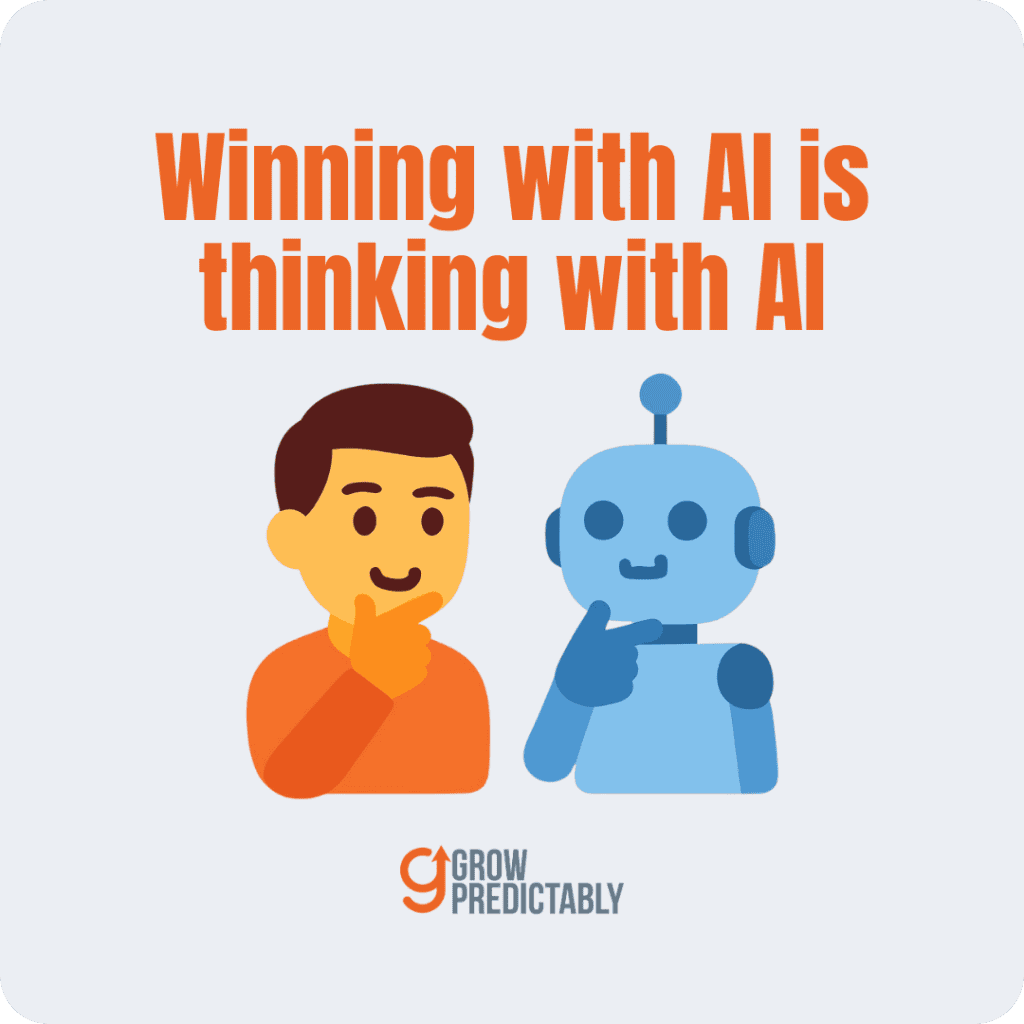 Thinking with AI is Winning with AI 2