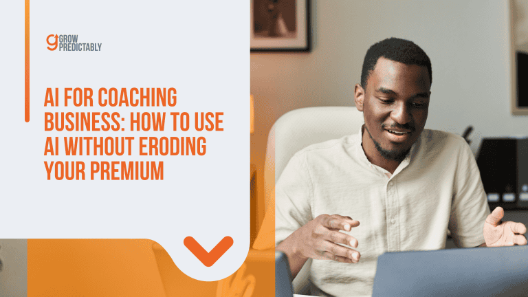 AI for Coaching Business: How to Use AI Without Eroding Your Premium
